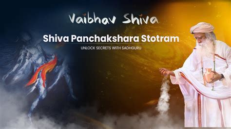 Shiva Panchakshara Stotram Vaibhav Shiv Special Sadhguru