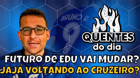 Edu Tem Futuro Definido Jaj Vai Voltar Ao Cruzeiro Arbitragem Conta