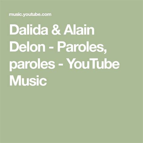 Dalida Alain Delon Paroles Paroles YouTube Music Alain Delon