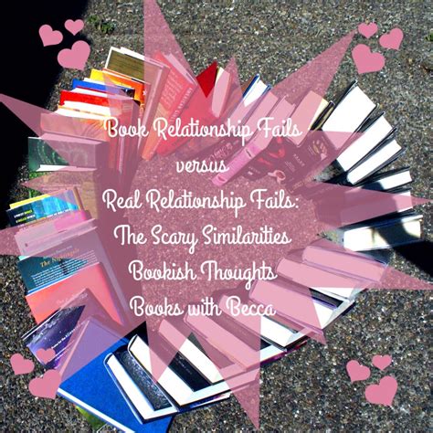 💕📖 Books With Becca 📖💕: Book Relationship Fails versus Real ...