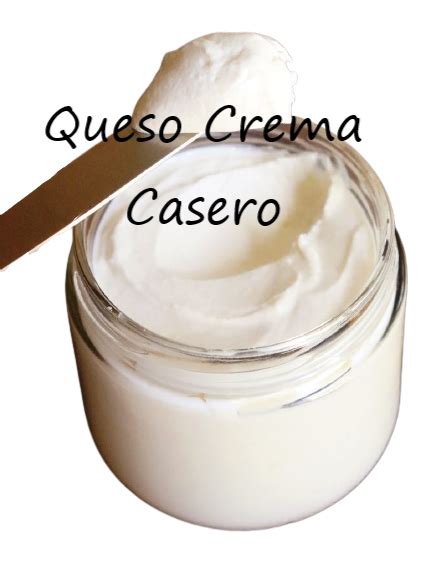 Queso Crema Casero Casero Recetas Faciles Y Rapidas Queso Crema