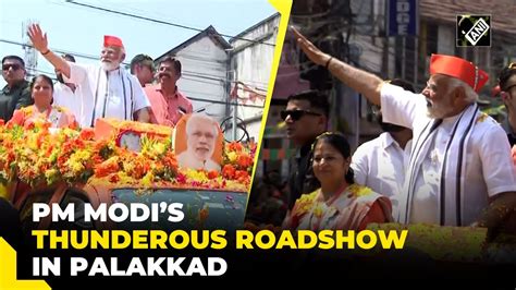 Prime Minister Narendra Modi Holds Massive Roadshow In Keralas