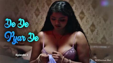 Hot Indian De De Pyar De Episode