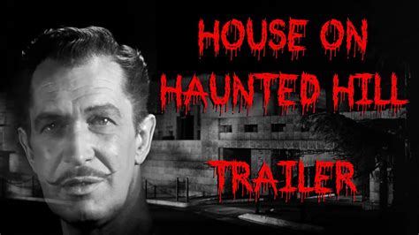 Vincent Price House On Haunted Hill 1959 Trailer Horror Crime