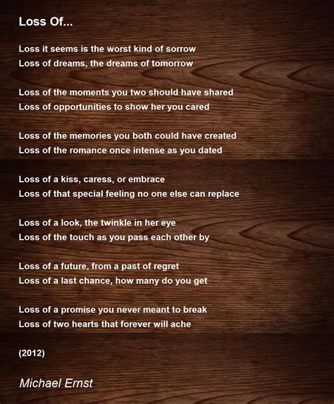 Loss Of... - Loss Of... Poem by Michael Ernst