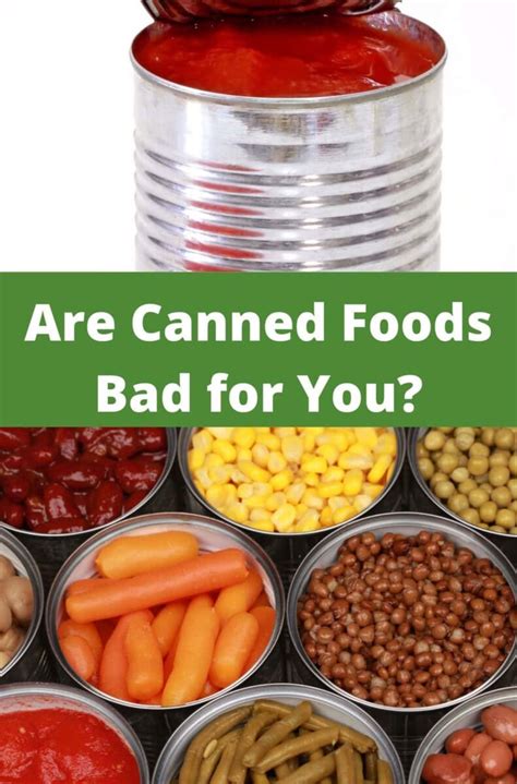 Are Canned Foods Bad for You? - Healthier Steps