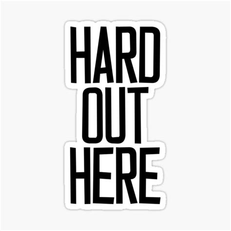 Hard Out Here [for A Pimp] Sticker For Sale By Freshthreadshop