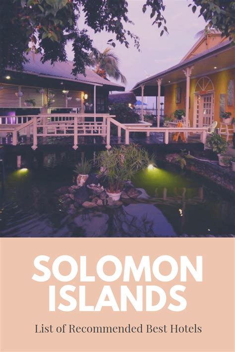 Complete List of Recommended Best Hotels in Solomon Islands