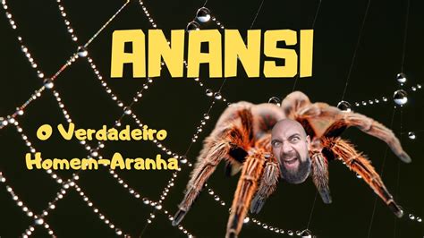 Conta O De Hist Ria Anansi O Verdadeiro Homem Aranha Youtube