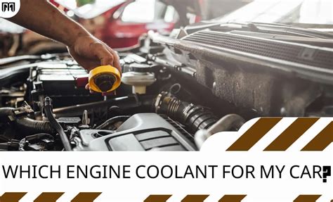 Engine Coolant Guide: Types And Selection | Engineeringmix