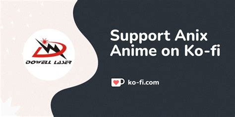 Support Anix Anime On Ko Fi ️ Ko Anixanime Ko Fi ️ Where