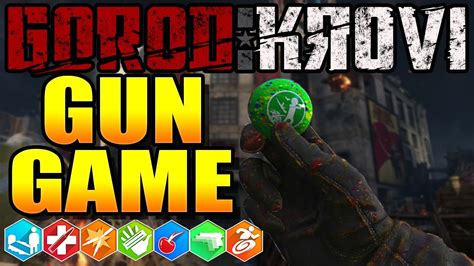 GOROD KROVI GUN GAME CHALLENGE NEW GOBBLEGUM COD BO3 ZOMBIES YouTube