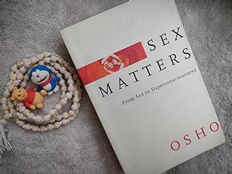 Sex Matters From Sex To Superconsciousness EBook Osho Amazon In