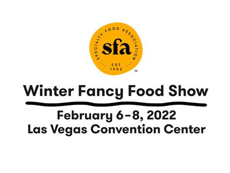 Specialty Food Association Moving Winter Fancy Food Show From San