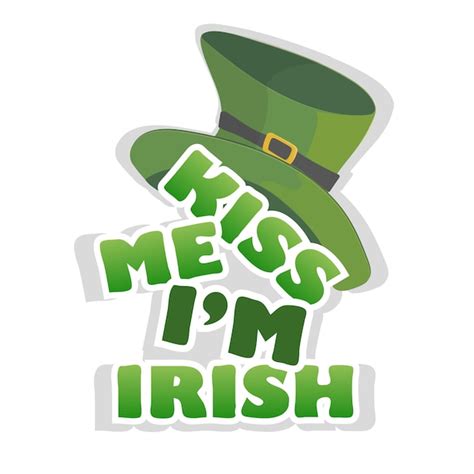 Premium Vector Kiss Me Im Irish T Shirt Or Poster Design With