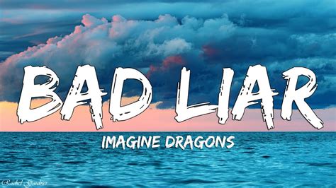 Imagine Dragons Bad Liar Lyrics YouTube