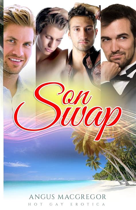 Son Swap Hot Gay Erotica Kindle Edition By MacGregor Angus Literature Fiction Kindle