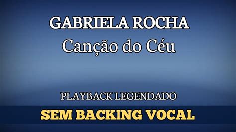 CANÇÃO DO CÉU Gabriela Rocha ft Jéssica Augusto Playback