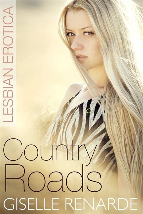 Lesbian Love Country Roads Lesbian Erotica Ebook Giselle Renarde Bol