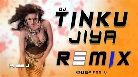 Tinku Jiya Dj L Dance Mix L Pikss U L Bass Edition L Tik Tok 2022 L