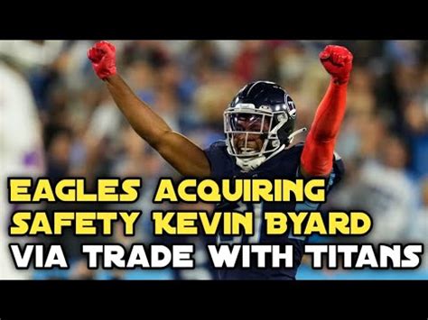 Eagles Acquiring Safety Kevin Byard Via Trade With Titans Eagles News