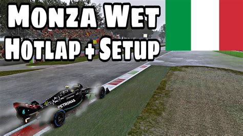 F Monza Wet Hotlap Setup Youtube