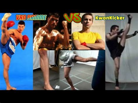 Why Kwonkicker Got Super Skinny Legs Van Damme Vs Kwon Kicker