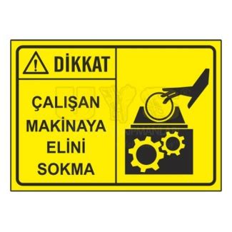 Preste Çalışırken Elini Sokma Levhası