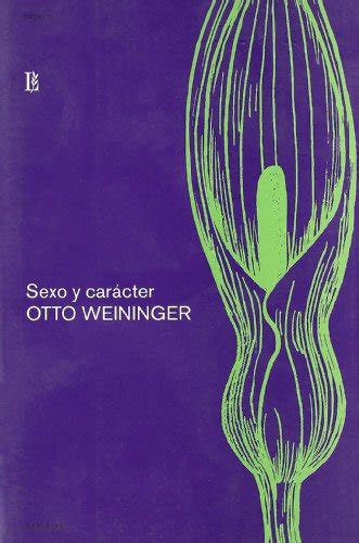 Mioglosafprin Sexo Y Caractersex And Character Descargar Pdf Otto Weininger