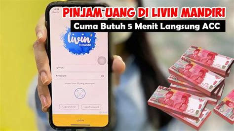 Butuh Dana Tunai Sekarang Buka Saja Power Cash Livin By Mandiri Uang