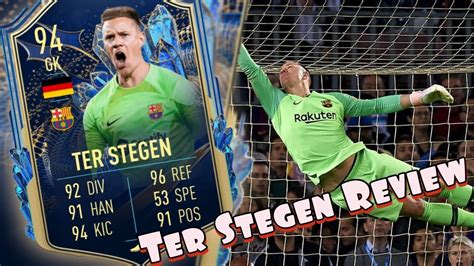 Fifa Ter Stegen Team Of The Season Player Review Best Gk On The