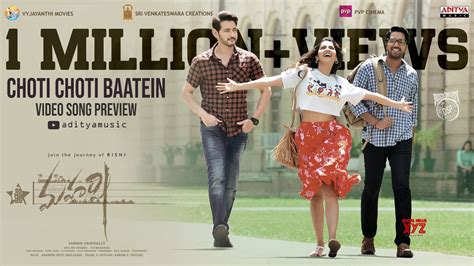 Choti Choti Baatein Video Song Preview From Maharshi Hits 1Million Plus ...