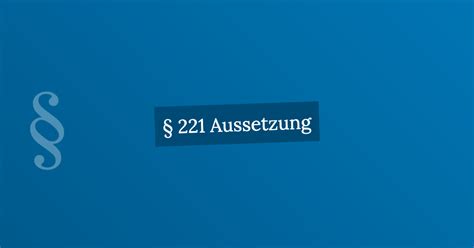 § 221 Aussetzung | StGB.de
