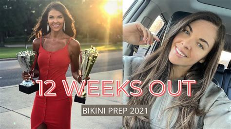 12 WEEKS OUT 2021 NPC Bikini Prep Series YouTube