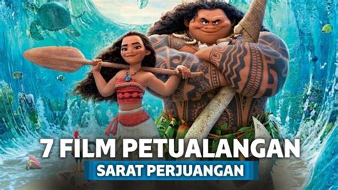 7 Film Petualangan Terbaik Yang Cocok Untuk Keluarga