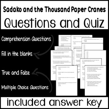 Sadako And The Thousand Paper Cranes Comprehension Questions Quiz