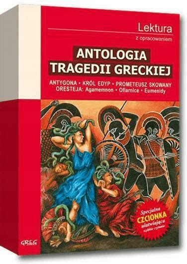 Antologia Tragedii Greckiej Niska Cena Na Allegro Pl