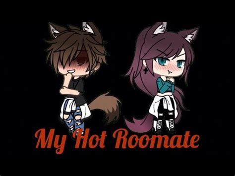 My Hot Roommate Gacha Life Theme YouTube