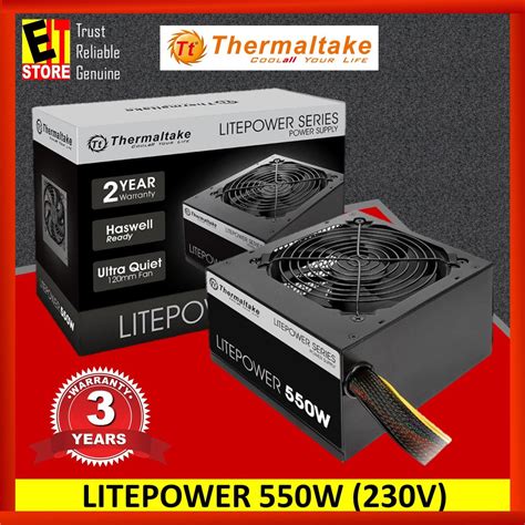 Thermaltake Litepower 550w 230v Power Supply 120mm Fan 3 Year Warranty Shopee Malaysia