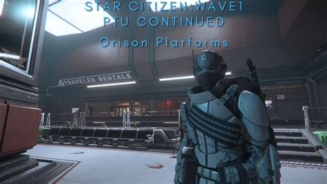 Star Citizen Orison Platforms Ptu Youtube