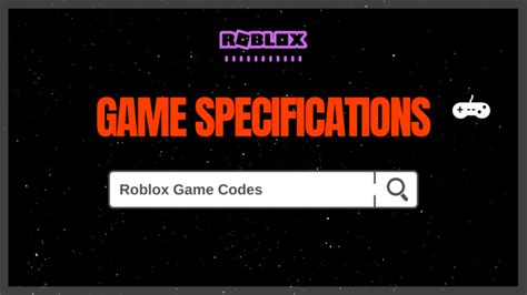 Roblox Game Codes Guide Archives - Game Specifications