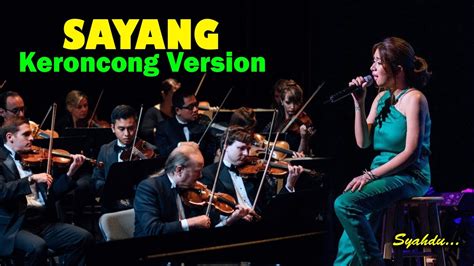 Sayang Via Vallen Keroncong Version Cover Youtube