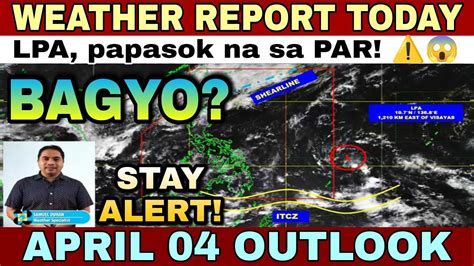 LPA POSIBLENG MAGING BAGYO PAGASA WEATHER UPDATE TODAY