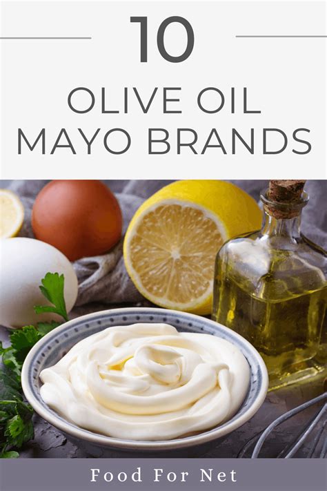 10 Olive Oil Mayo Brands To Experiment With | Food For Net