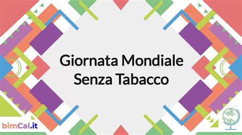 Giornata Mondiale Senza Tabacco Quando Il 31 Maggio