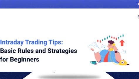 intraday trading    strategies tips benefits  risks