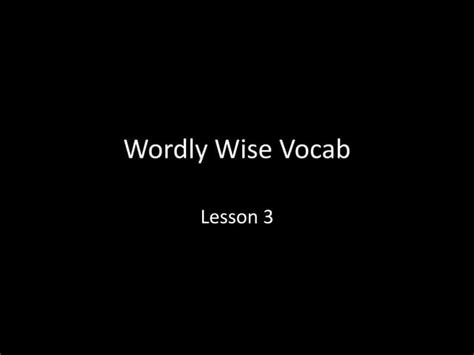 Wordly Wise Lesson 3 | PPTX