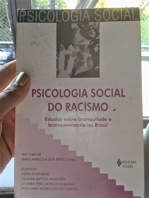 Jaqueline J Livros Para Liberta O Psicologia Social Do Racismo