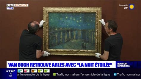 La Nuit étoilée de Van Gogh retrouve Arles sa ville d origine