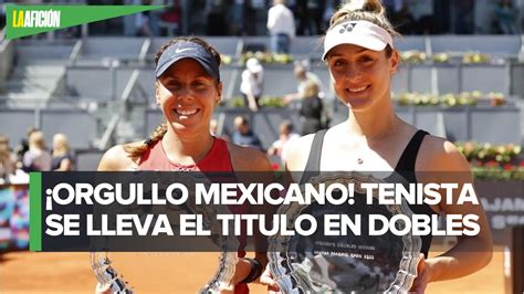 Giuliana Olmos Campeona En Dobles Del Abierto De Madrid V Deo